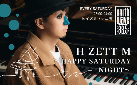 H ZETT M ～HAPPY SATURDAY NIGHT～